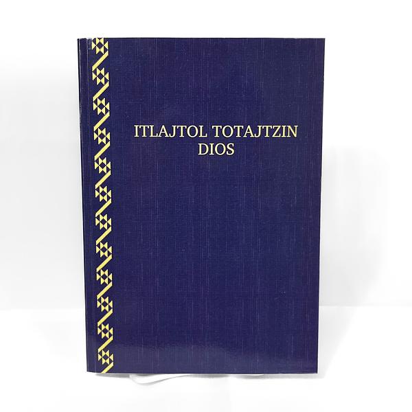 El nuevo Testamento en el Náhuatl del norte de Oaxaca